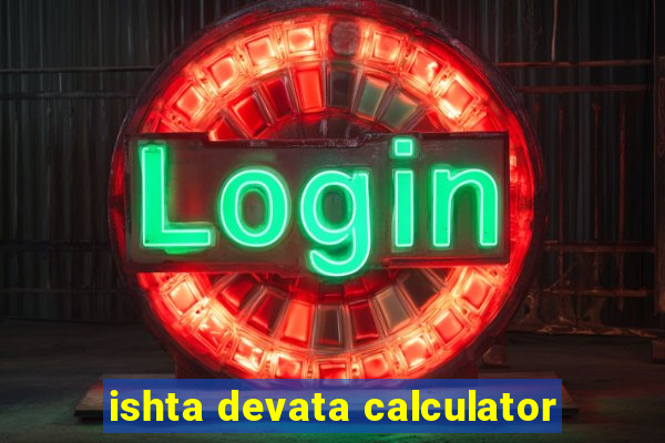 ishta devata calculator